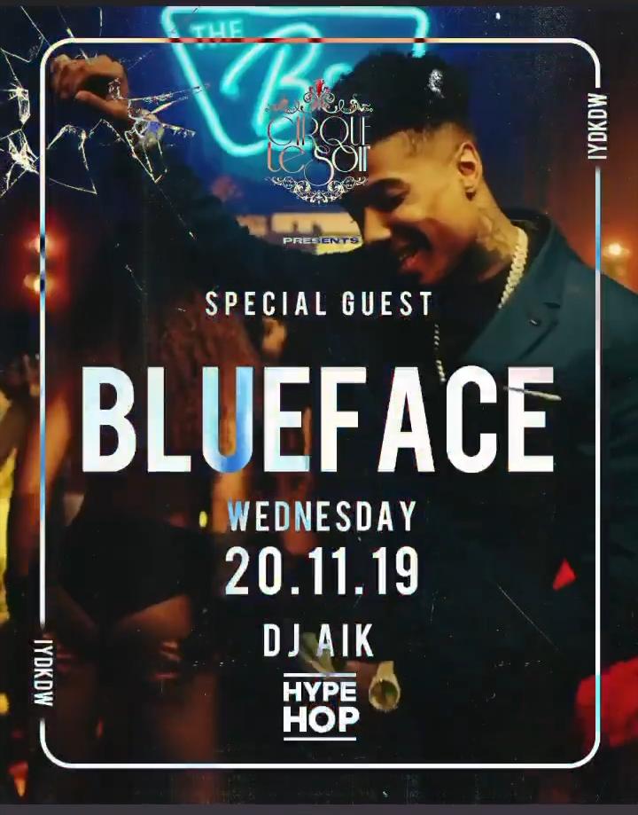 Blueface at Cirque le Soir London – Hype Hop Party